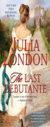 The Last Debutante by Julia London Paperback Book