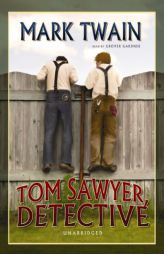 Tom Sawyer Detective by Mark Twain Paperback Book