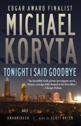 Tonight I Said Goodbye (Lincoln Perry) by Michael Koryta Paperback Book