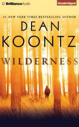 Wilderness: A Short Work Tie-In to Innocence by Dean R. Koontz Paperback Book