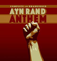 Anthem: by Ayn Rand Paperback Book
