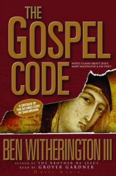 The Gospel Code: A Critique of the Da Vinci Code by Dan Brown by Ben Witherington Paperback Book