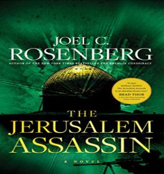 The Jerusalem Assassin (A Markus Ryker Novel, 3) by Joel C. Rosenberg Paperback Book