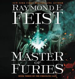 Master of Furies: Book Three of the Firemane Saga (The Firemane Saga) by Raymond E. Feist Paperback Book