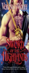 Sword of the Highlands by Veronica Wolff Paperback Book
