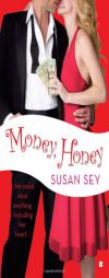 Money, Honey by Susan Sey Paperback Book