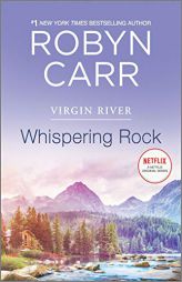 Whispering Rock: A Virgin River Novel (A Virgin River Novel, 3) by Robyn Carr Paperback Book