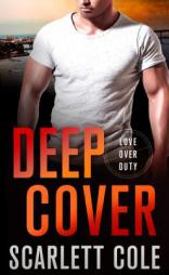 Deep Cover by Scarlett Cole Paperback Book