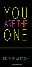 You Are The One: A Bold Adventure in Finding Purpose, Discovering the Real You, and Loving Fully by Kute Blackson Paperback Book