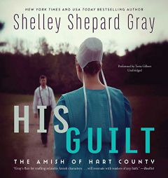 His Guilt (Amish of Hart County) by Shelley Shepard Gray Paperback Book