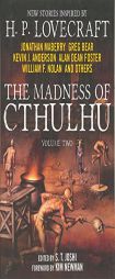 The Madness of Cthulhu Anthology (Volume Two) by S. T. Joshi Paperback Book