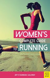 Women's Complete Guide to Running by Jeff Galloway Paperback Book