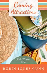 Coming Attractions (Katie Weldon, 3) by Robin Jones Gunn Paperback Book
