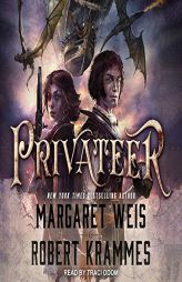 Privateer (The Dragon Corsairs Series) by Margaret Weis Paperback Book