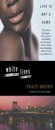 White Lines by Tracy Brown Paperback Book