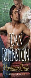 Montana Bride: A Bitter Creek Novel by Joan Johnston Paperback Book