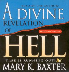 Bktrax-Disc-Divine REV of Hell (Abrdg) by Mary K. Baxter Paperback Book