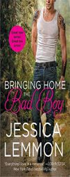 Bringing Home the Bad Boy (Second Chance) by Jessica Lemmon Paperback Book