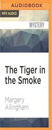 The Tiger in the Smoke (Albert Campion) by Margery Allingham Paperback Book