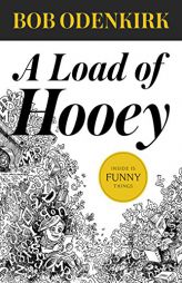 A Load of Hooey (Odenkirk Memorial Library) by Bob Odenkirk Paperback Book