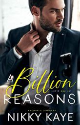 A Billion Reasons by Nikky Kaye Paperback Book