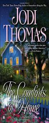 The Comforts of Home by Jodi Thomas Paperback Book