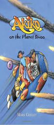 Akiko on the Planet Smoo by Mark Crilley Paperback Book