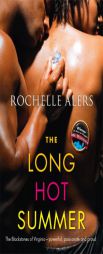 The Long Hot Summer by Rochelle Alers Paperback Book