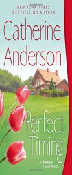 Perfect Timing: A Harrigan Family Novel by Catherine Anderson Paperback Book