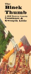 The Black Thumb (Rue Morgue Vintage Mystery) by Constance Little Paperback Book