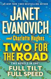Two for the Road: Full Tilt and Full Speed by Janet Evanovich Paperback Book