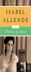 Portrait in Sepia by Isabel Allende Paperback Book