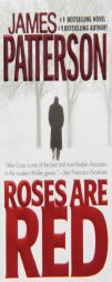 Roses Are Red (Alex Cross Novels) by James Patterson Paperback Book