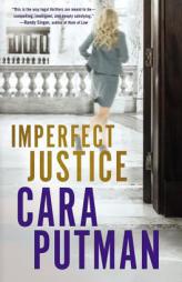 Imperfect Justice by Cara C. Putman Paperback Book