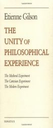 The Unity of Philosophical Experience by Etienne Gilson Paperback Book