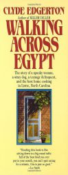 Walking Across Egypt by Clyde Edgerton Paperback Book