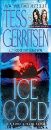 Ice Cold: A Rizzoli & Isles Novel by Tess Gerritsen Paperback Book