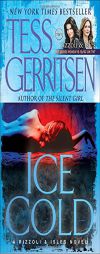 Ice Cold: A Rizzoli & Isles Novel by Tess Gerritsen Paperback Book
