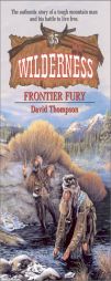 Frontier Fury (Wilderness, 35) by David Thompson Paperback Book