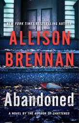 Abandoned: A Novel (Max Revere Novels) by Allison Brennan Paperback Book