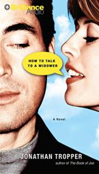 How to Talk to a Widower by Jonathan Tropper Paperback Book