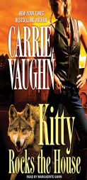 Kitty Rocks the House (Kitty Norville) by Carrie Vaughn Paperback Book