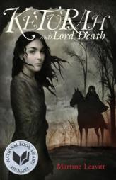 Keturah and Lord Death by Martine Leavitt Paperback Book
