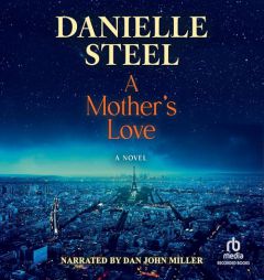 A Mother's Love by Danielle Steel Paperback Book