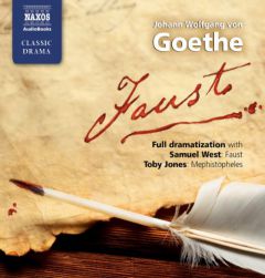 Faust (Naxos Classic Drama) by Johann Wolfgang von Goethe Paperback Book