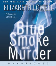 Blue Smoke and Murder by Elizabeth Lowell Paperback Book