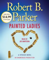 Painted Ladies: A Spenser Novel by Robert B. Parker Paperback Book