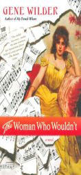 The Woman Who Wouldn't by Gene Wilder Paperback Book