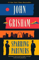 Sparring Partners: Novellas by John Grisham Paperback Book