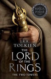 The Two Towers (Media Tie-in): The Lord of the Rings: Part Two by J. R. R. Tolkien Paperback Book